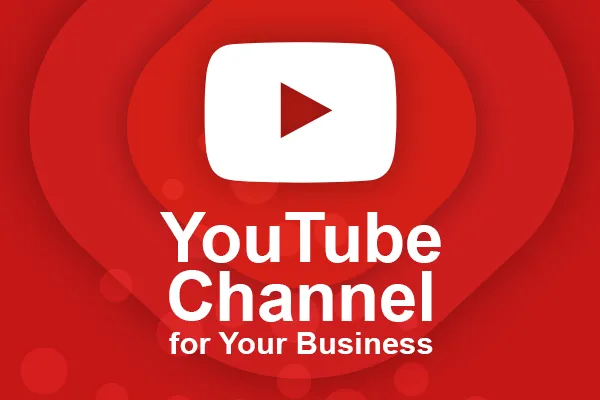 How to Add Your Business on YouTube