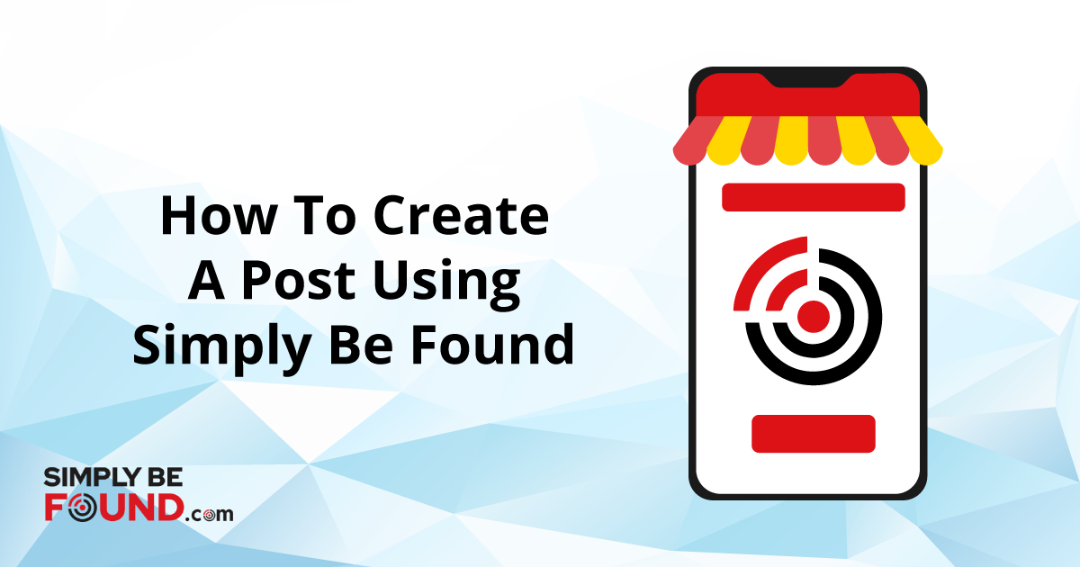 How to Create a Post Using Simply Be Found (7 Proven Steps!)