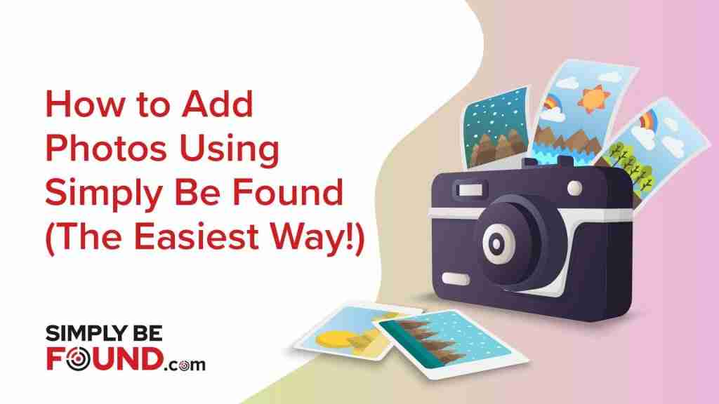 How to Add Photos Using Simply Be Found