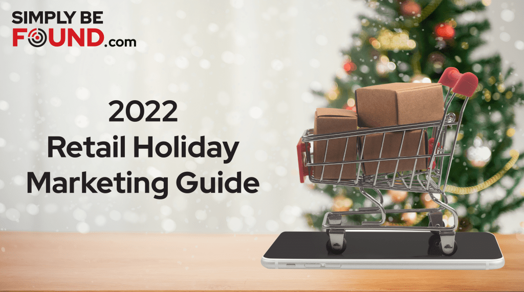 2022 Retail Holiday Marketing Guide