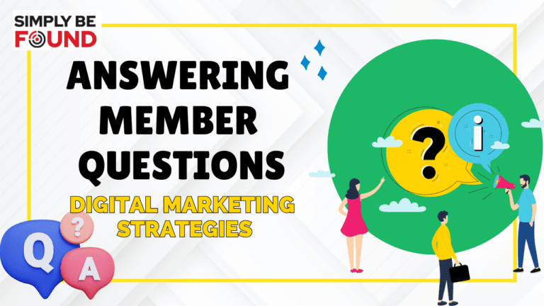 Answering Member Questions Digital Marketing Strategies