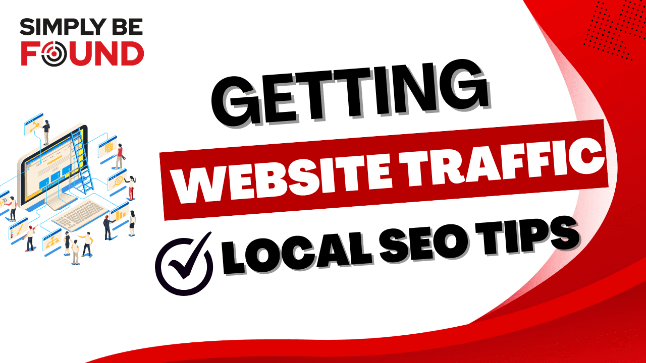 Local SEO Tips on Getting Website Traffic
