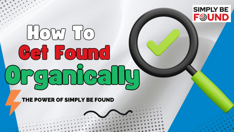 How to get found organically