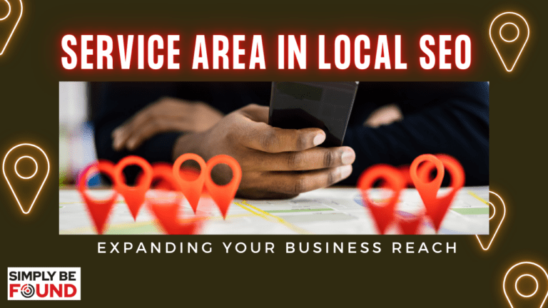 Service Area In Local SEO Expanding Your Business Reach