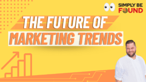 THE FUTURE OF MARKETING TRENDS - THUMBNAIL