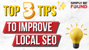 Top 3 Local SEO Tips to Get Found by More Local Customers