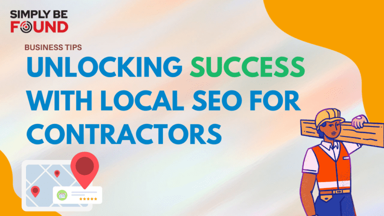 Unlocking Success with Local SEO for Contractors