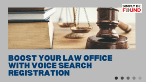 Boost Your Law Office With Voice Search Registration