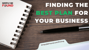 Finding the Best Plan for Your Business with Simply Be Found