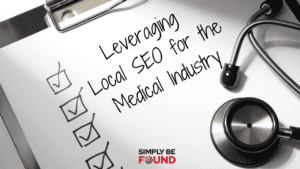 Leveraging Local SEO for the Medical Industry