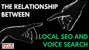 The Relationship Between Local SEO and Voice Search