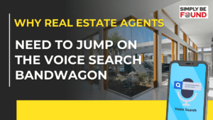 Why Real Estate Agents Need to Jump on the Voice Search Bandwagon