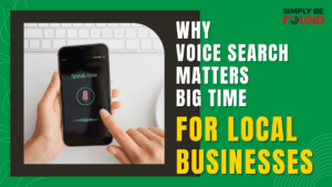 Why Voice Search Matters Big Time for Local Businesses