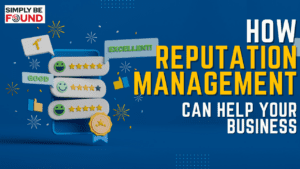 how reputation management Can Help Your Business