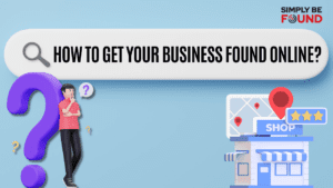Maximizing Online Visibility How to Get Your Business Found Online