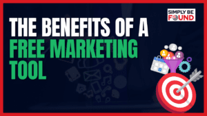 The Benefits of a Free Marketing Tool