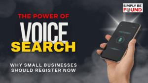 The Power of Voice Search Why Small Businesses Should Register Now