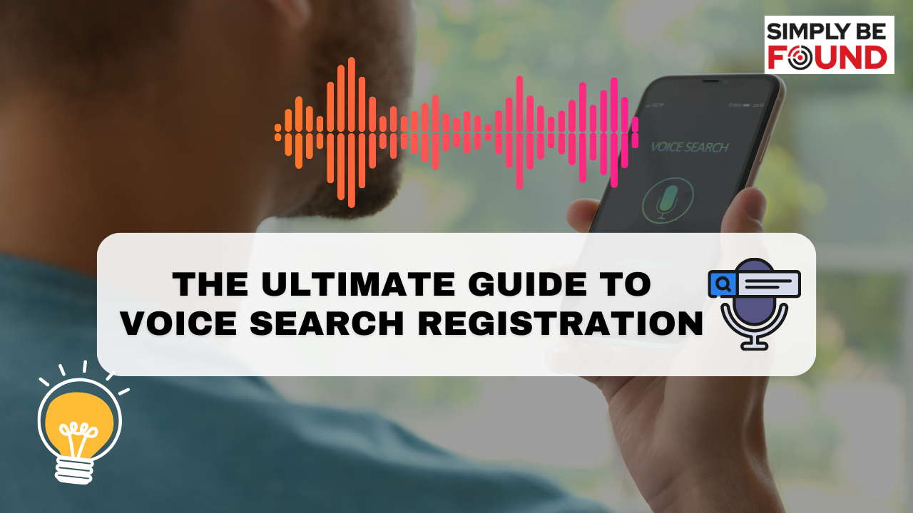 The Ultimate Guide to Voice Search Registration